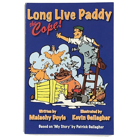 Long Live Paddy the Cope : Children's Book